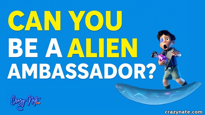 Can you be a alien ambassador?